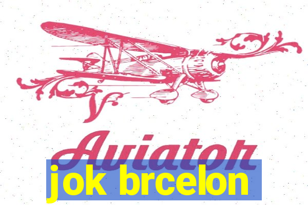 jok brcelon